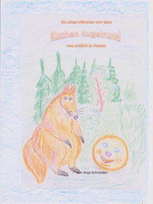 cover image of Ein altes Märchen von dem Kuchen Kugelrund
